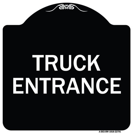 SIGNMISSION Traffic Entrance Truck Entrance Heavy-Gauge Aluminum Architectural Sign, 18" x 18", BW-1818-22791 A-DES-BW-1818-22791